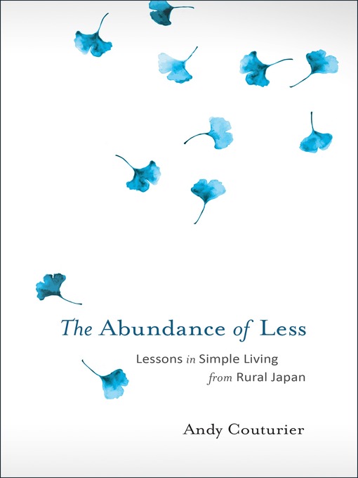 Title details for The Abundance of Less by Andy Couturier - Wait list
